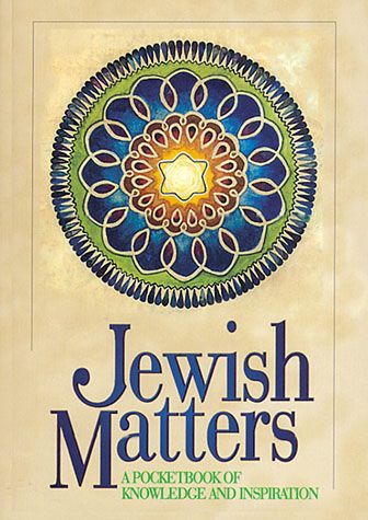 Jewish Matters: A Pocketbook of Knowledge and Inspiration