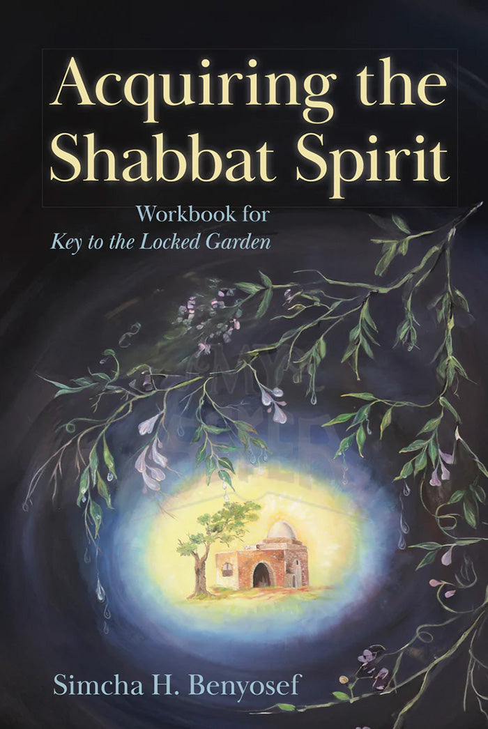 Acquiring the Shabbat Spirit