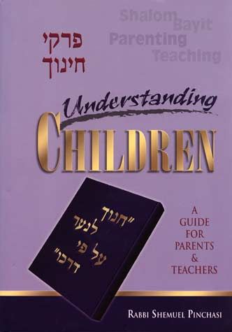 Understanding Children: A Guide for Parents and Teachers