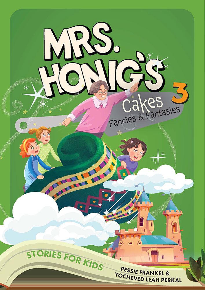 Mrs. Honig's Cakes #3: Fancies and Fantasies for Children