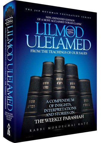Lilmod Ulelamed - From the Teachings of Our Sages
