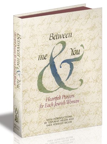 Between me and You (Paperback): Heartfelt Prayers for Each Jewish Woman