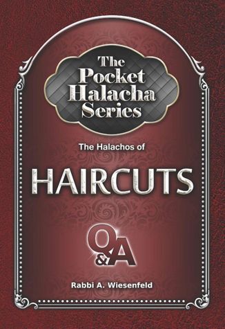 Pocket Halacha: Halachos of Haircuts