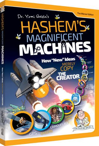 Hashem's Magnificent Machines: How "New" Ideas Merley Copy the Creator