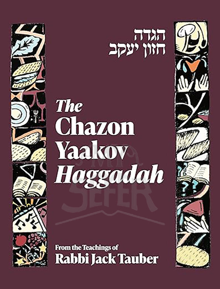 The Chazon Yaakov Haggadah
