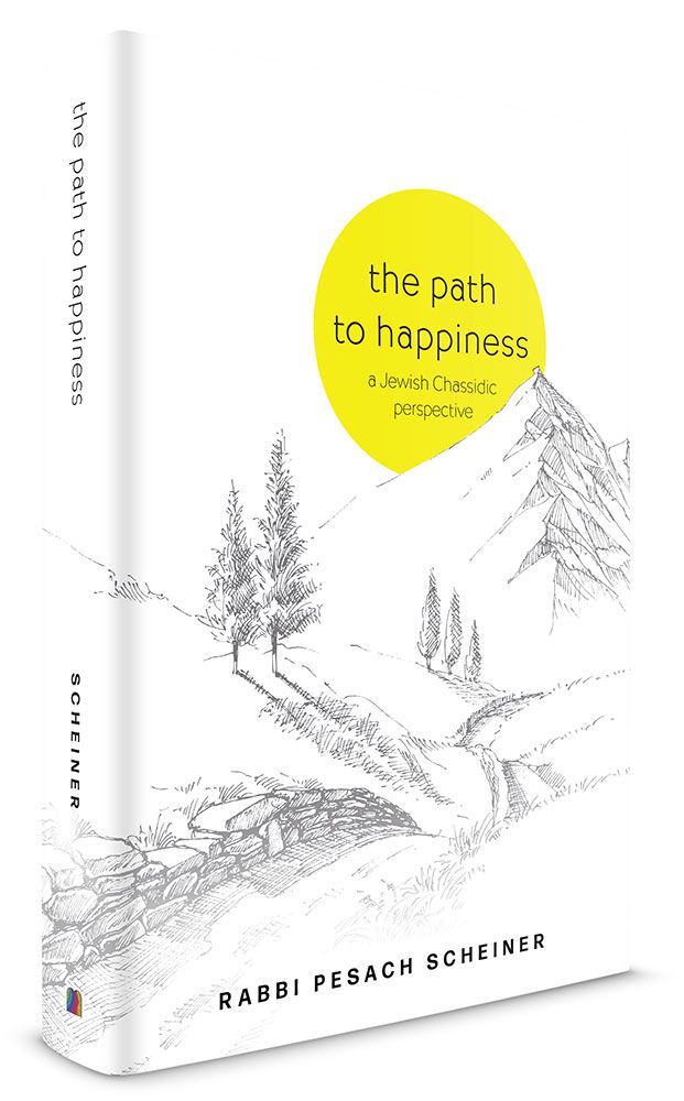 The Path To Happiness: A Jewish Chassidic Perspective