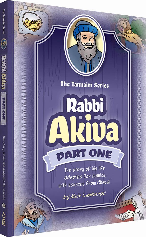 Tannaim Series: Rabbi Akiva, part 1