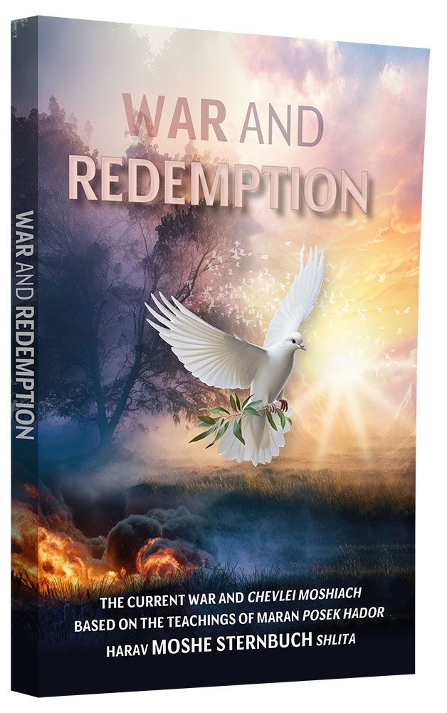 War and Redemption: The current war and Chevlei Moshiach