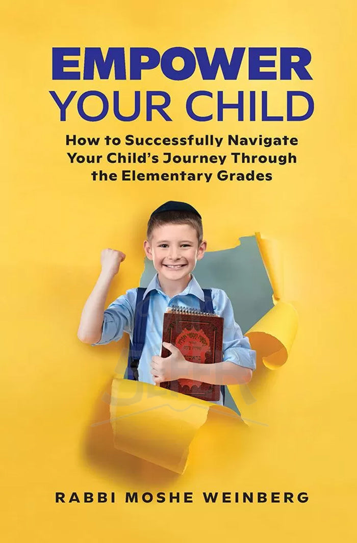 Empower Your Child: How to Successfully Navigate Your Child's Journey Through the Elementary Grades