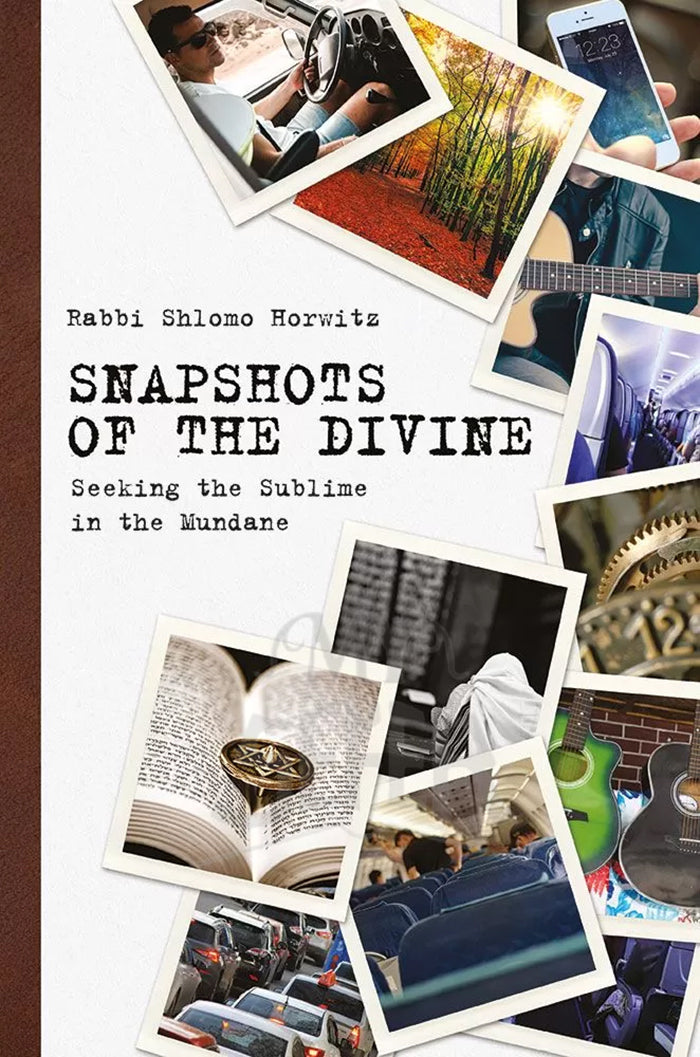 Snapshots of the Divine: Seeking the Sublime in the Mundane