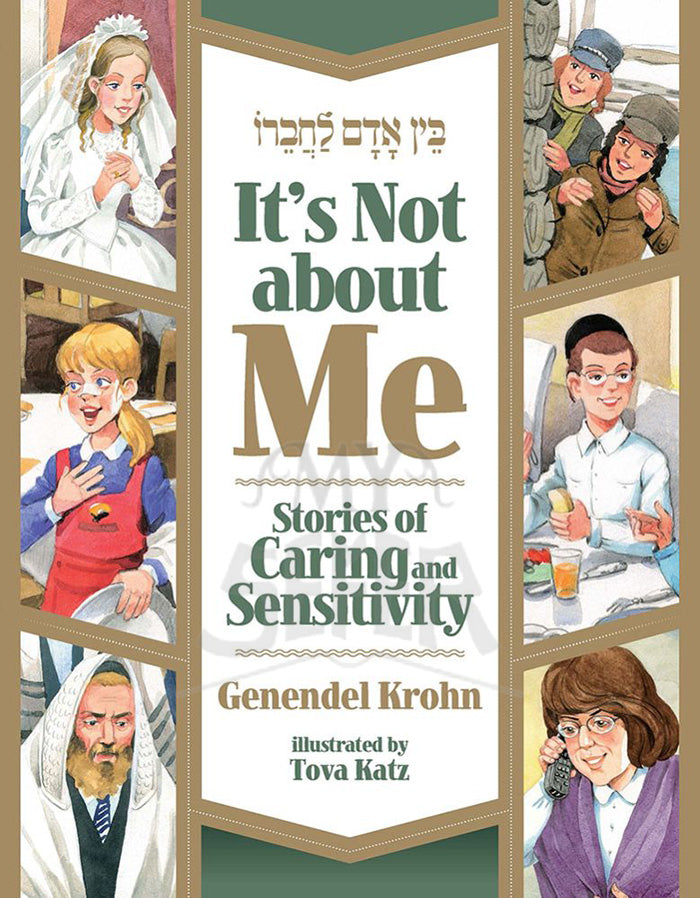 It's Not About Me: Stories of caring and sensitivity