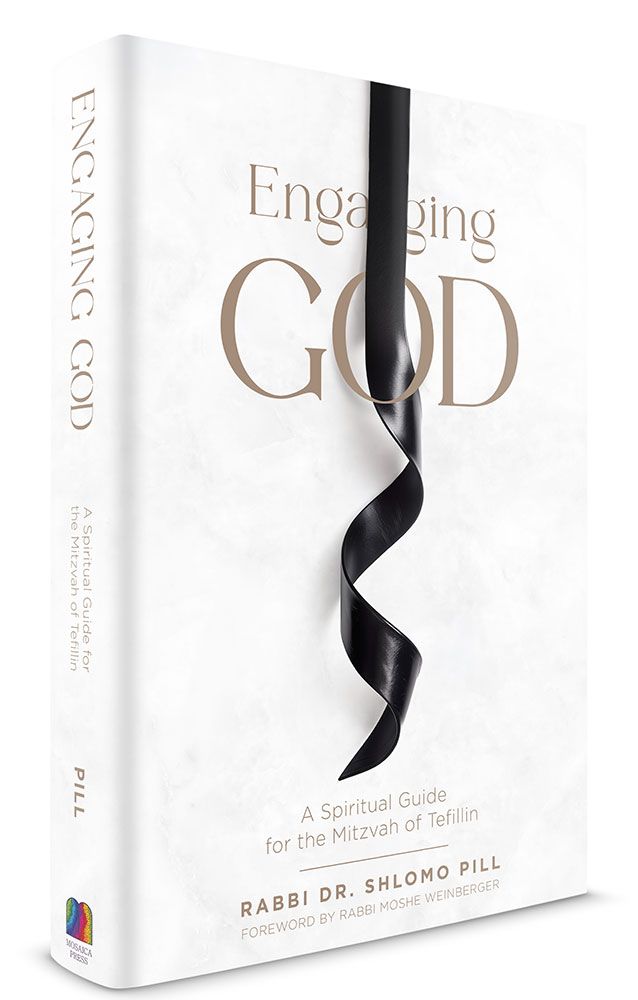 Engaging God: A spiritual guide for the Mitzvah of Tefillin