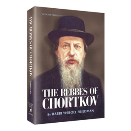 The Rebbes of Chortkov