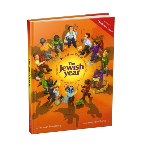 Round and Round The Jewish Year: Vol. 2-Cheshvan-Shevat