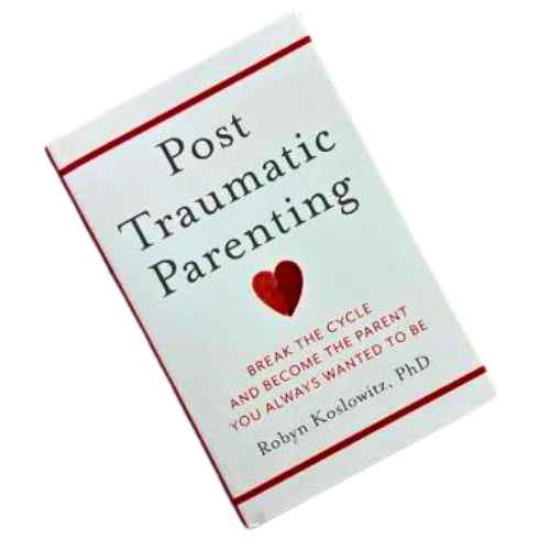 Post Traumatic Parenting