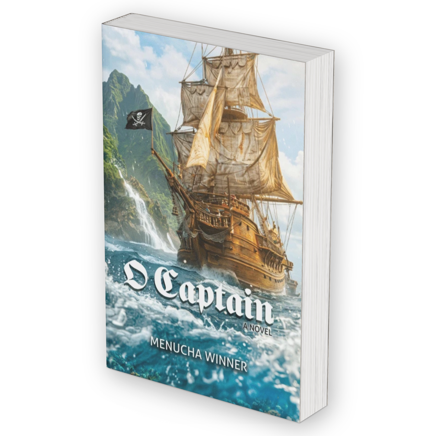 O Captain: A Novel