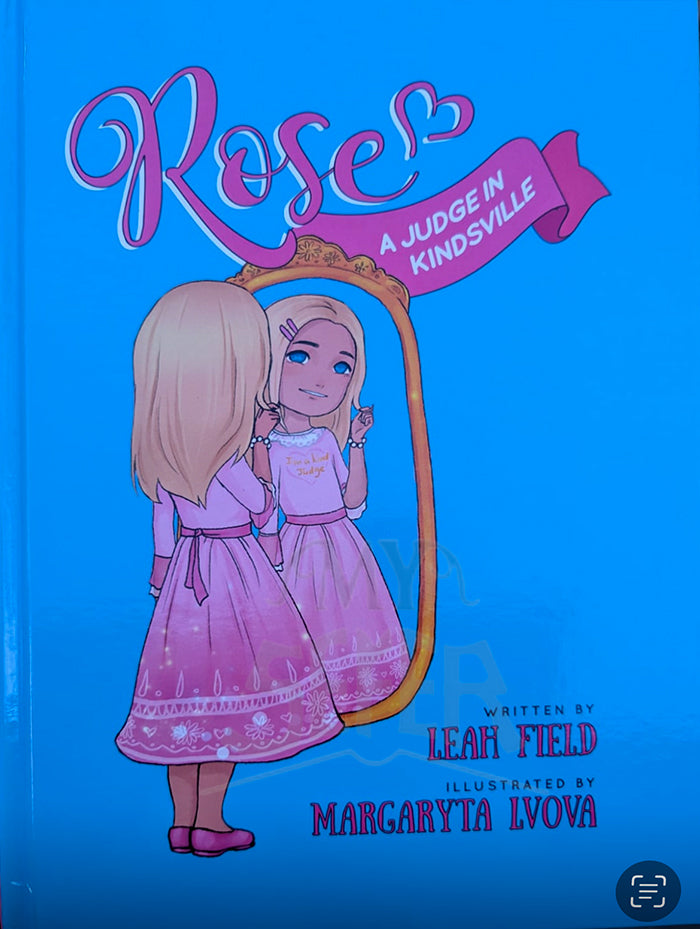 Rose, A Judge In Kindsville: Teaching about the importance and power of Judging Others Kindly!