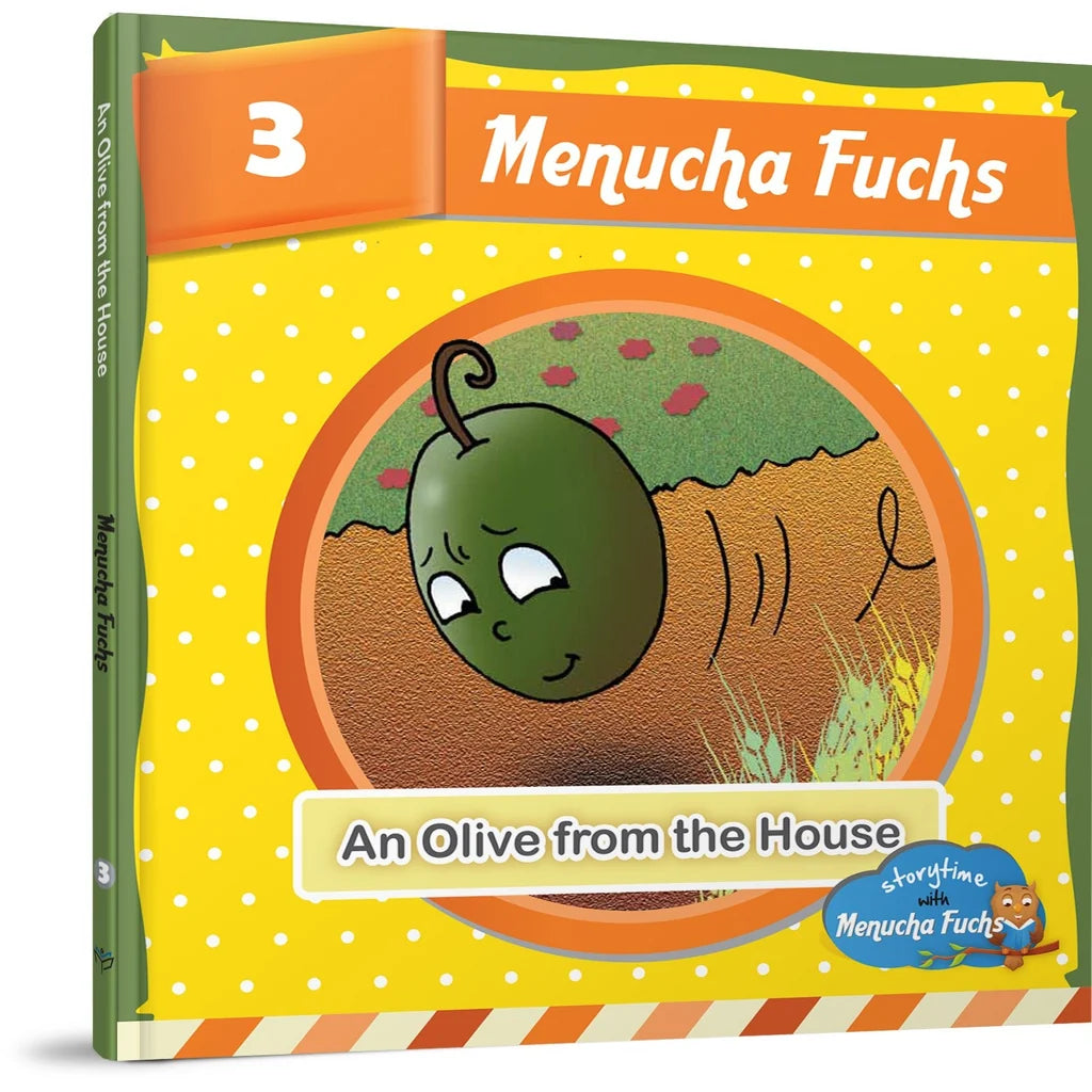 Storytime With Menucha #3: An Olive from the House