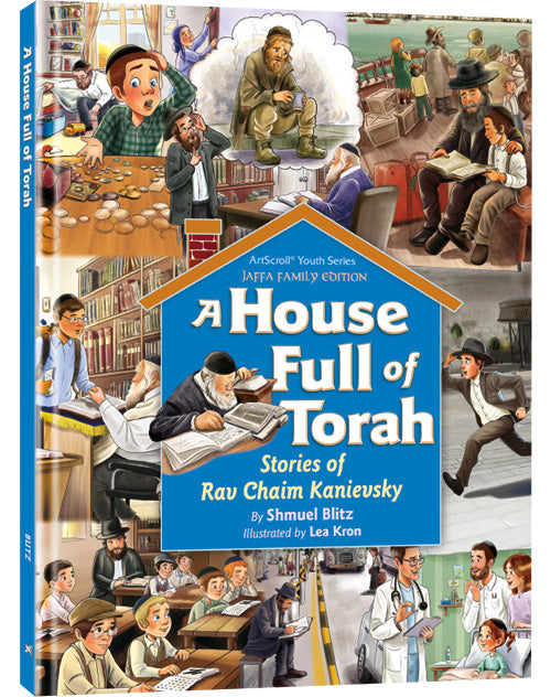 A House Full of Torah Stories of Rav Chaim Kanievsky