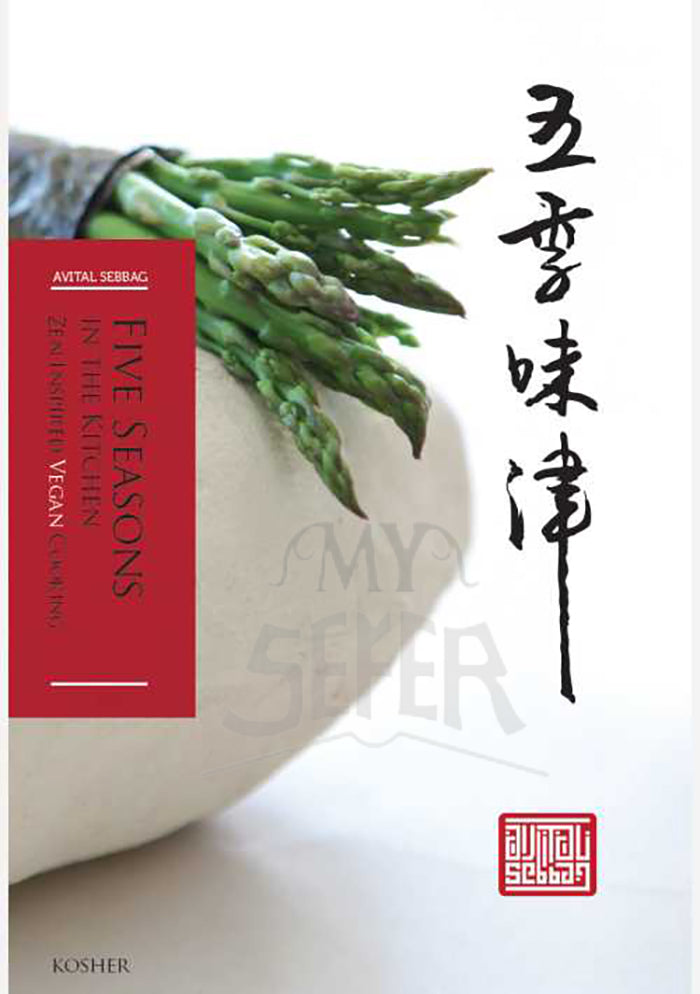 Five Seasons in the Kitchen - Zen Inspired Vegan Cooking