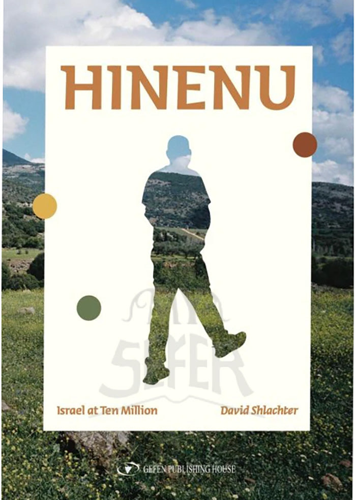 Hinenu Isreal at 10 Million-Shlachter