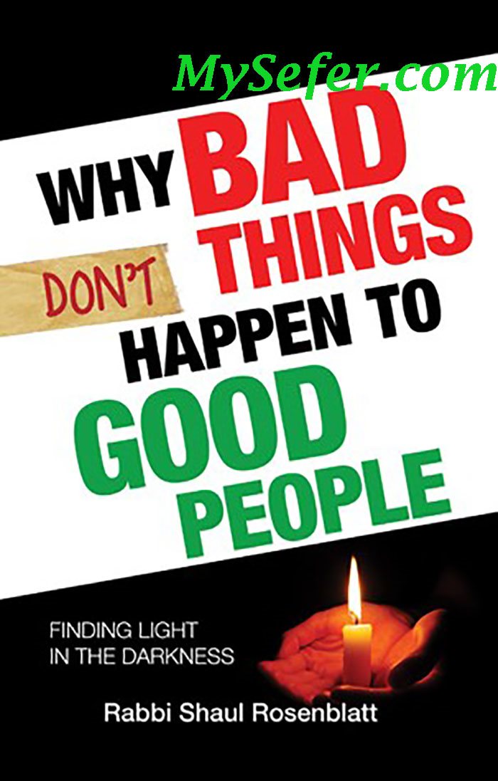 Why Bad Things Don't Happen to Good People - Finding Light in the Darkness