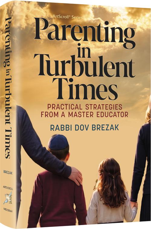 Parenting in Turbulent Times: Practical Strategies from a Master Educator