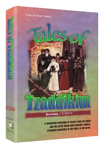 Tales Of Tzaddikim - Volume 2 - Shemos: A wonderful collection of stories from our Sages and the great Torah and Chassidic leaders, arranged according to the Sidra