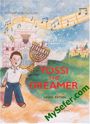 The Chanukah Adventures of Yossi the Dreamer