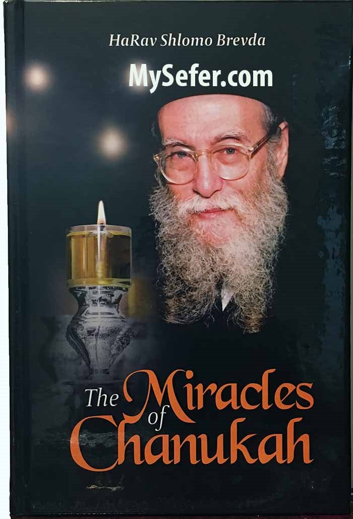 The Miracles of Chanukah - Rabbi Shlomo Brevda