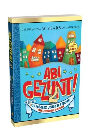 Abi Gezunt! #2: More Classic Jokes From The Jewish Press
