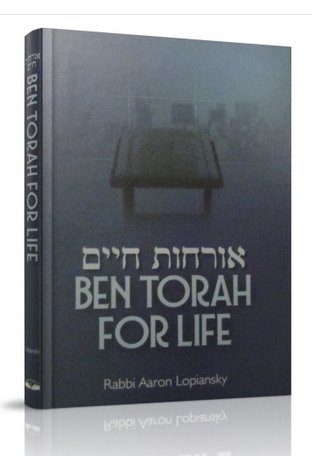 Orchos Chaim: Ben Torah For Life