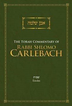 The Torah Commentary of Rabbi Shlomo Carlebach: Exodus