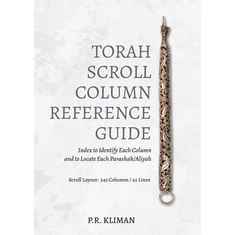 Torah Scroll Column Reference Guide: Index to Identify Each Column and to Locate Each Parashah/Aliyah