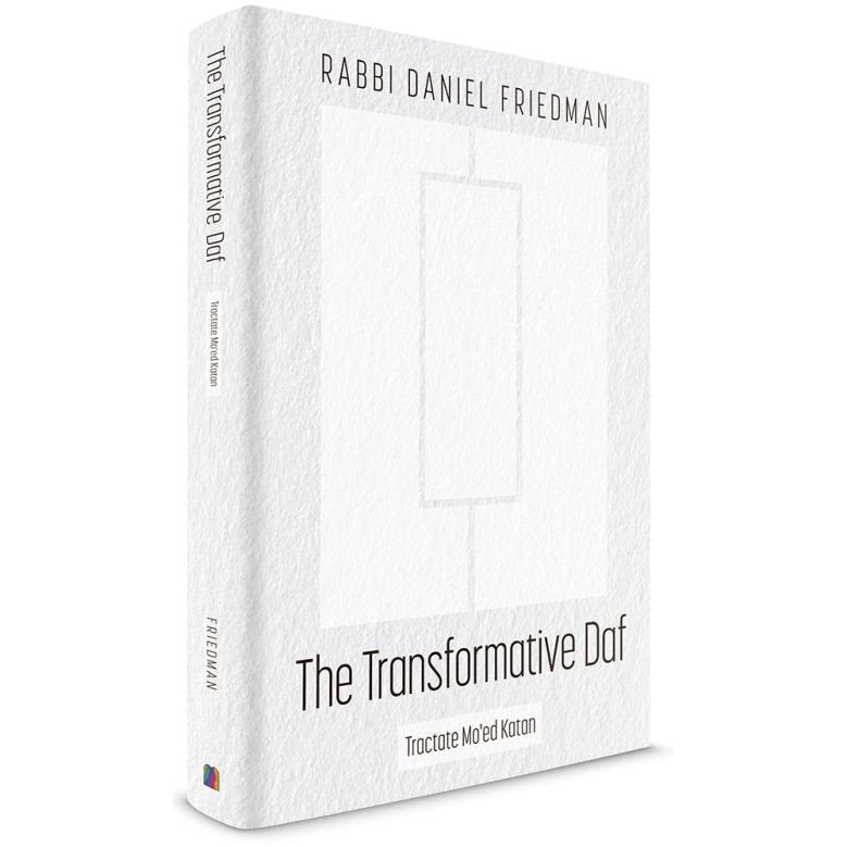 The Transformative Daf, Moed Katan