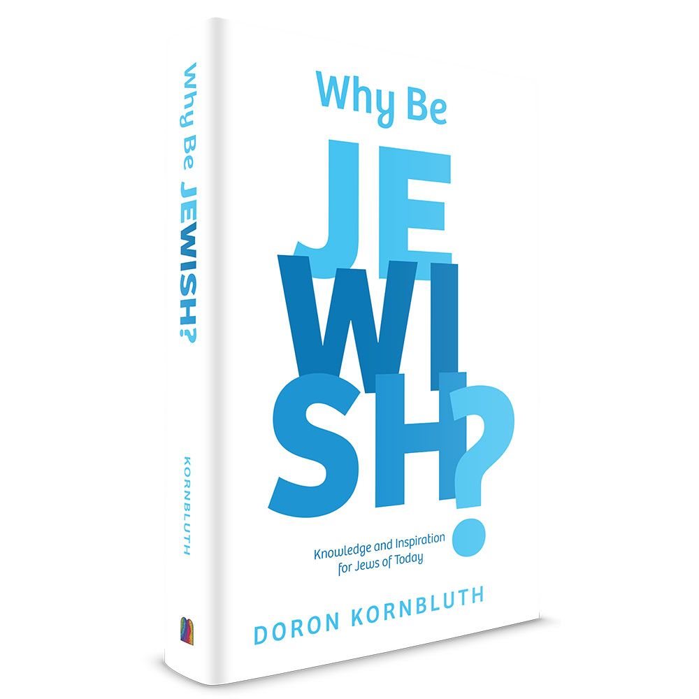 Why Be Jewish? Revised Edition: Knowledge and Inspiration for Jews of Today