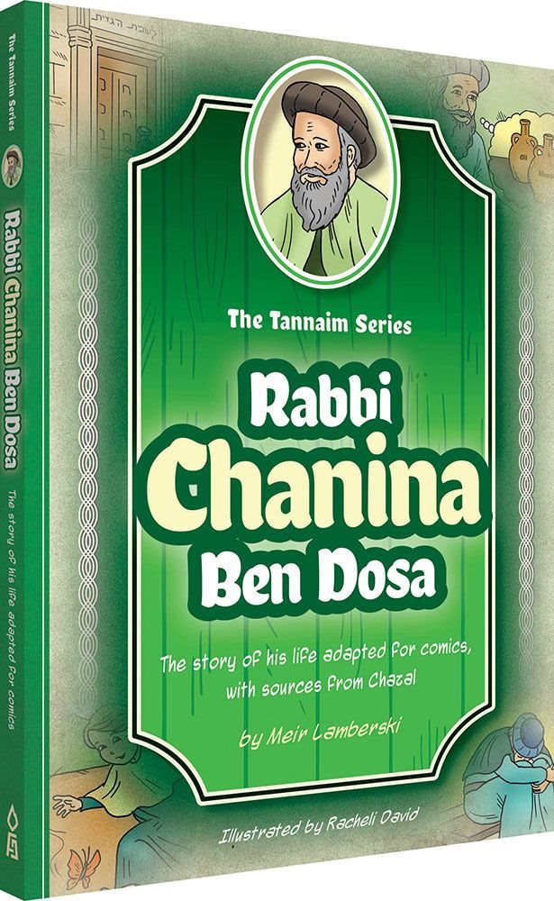 Tannaim Series: Rabbi Chanina Ben Dosa