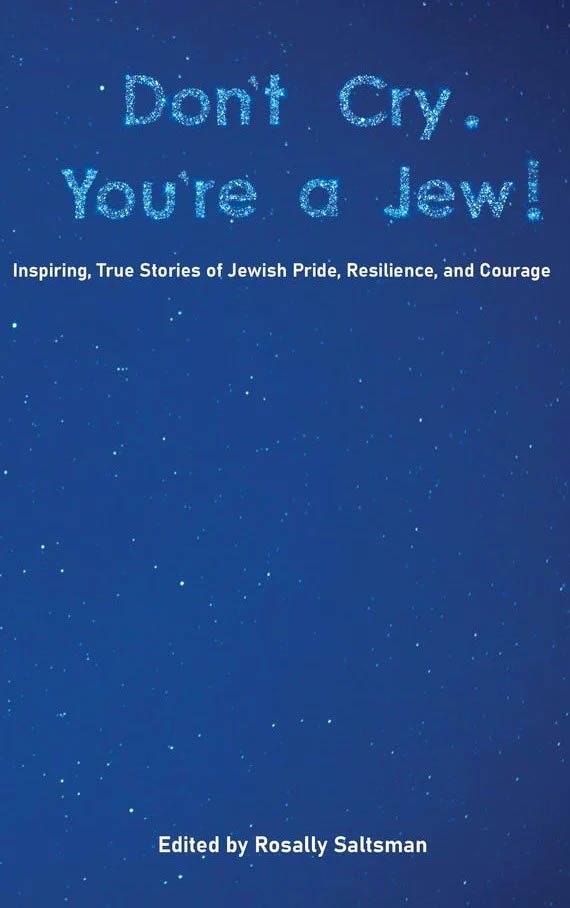 Don't Cry You're a Jew