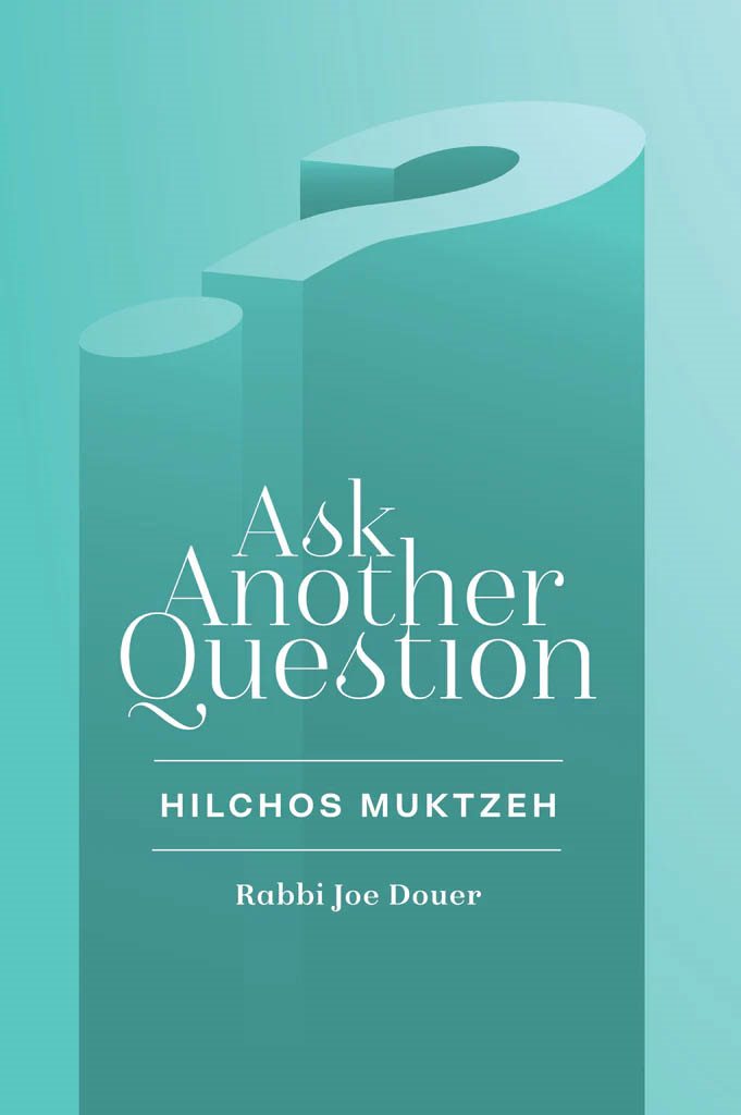 Ask Another Question - Hilchos Muktzeh