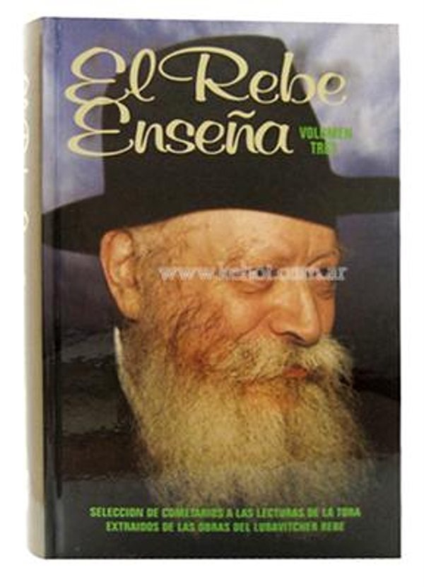 El Rebe Enseña Vol. 3 - Sobre la Parshá