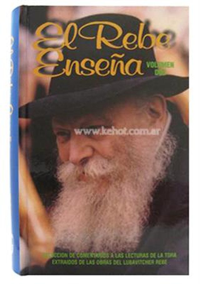 El Rebe Enseña Vol. 4 - Sobre la Parshá