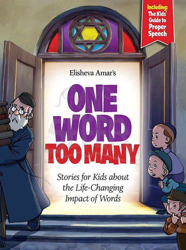 One Word Too Many: Stories for Kids About the Life-Changing Impact of Words