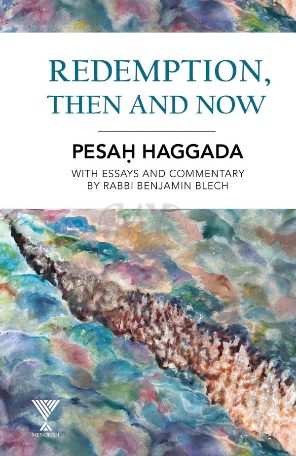 Redemption, Then and HAGGADAH
