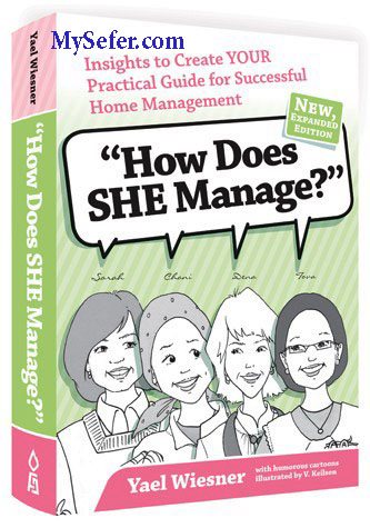 How Does SHE Manage?: Insights to Create YOUR Practical Guide for Successful Home Management