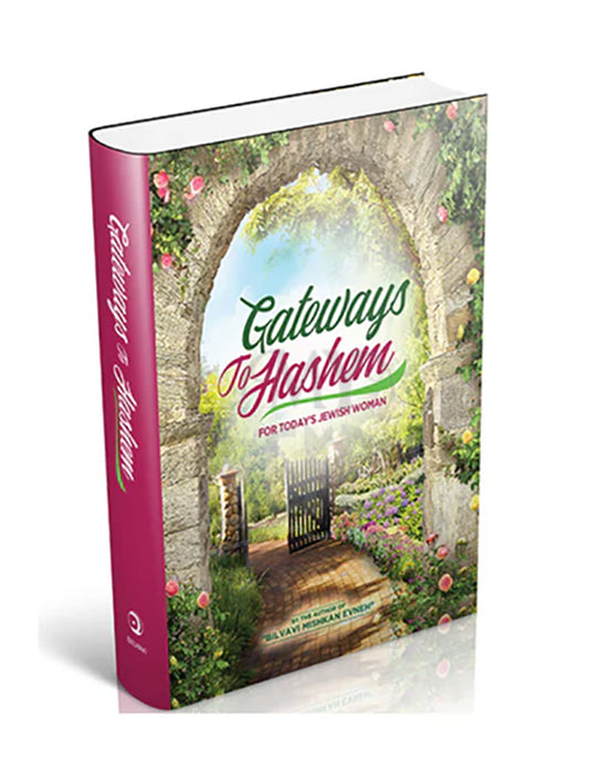 Gateways to Hashem - For Today's Jewish Woman
