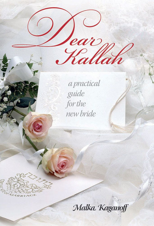 Dear Kallah: A Practical Guide for the New Bride