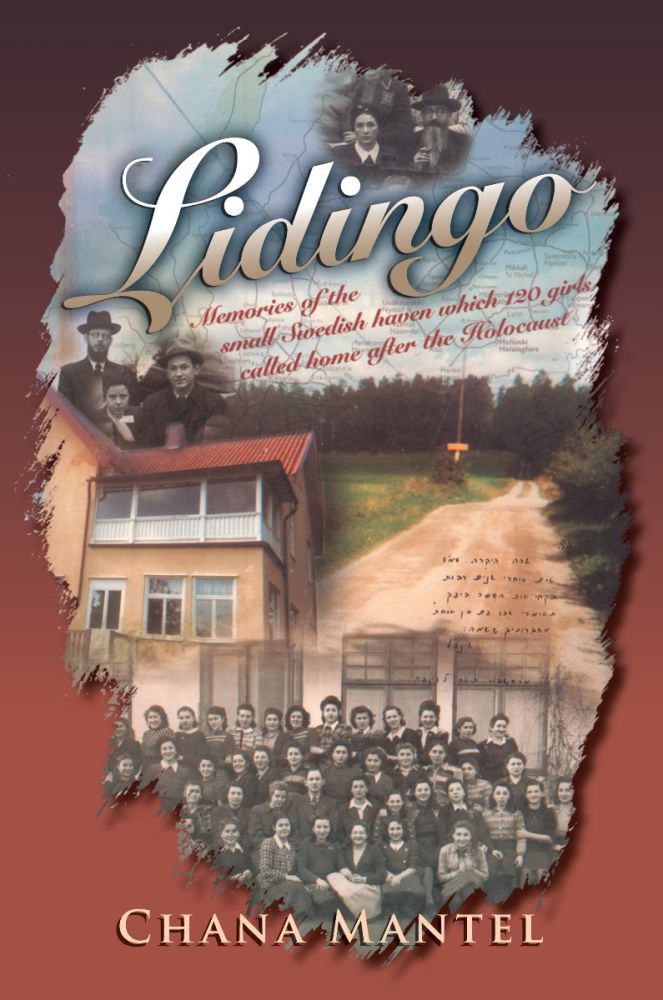 Lidingo: Memories of the Small Swedish Haven Which 120 Girls Called Home After the Holocaust