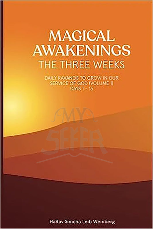 Magical Awakenings The Three Weeks, Weinberg