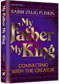 My Father My King - Rabbi Zelig Pliskin