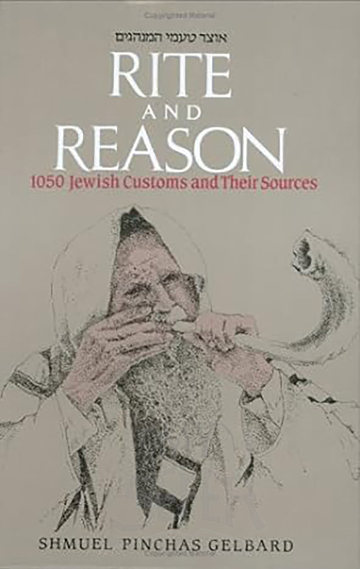 Rite & Reason: 1050 Jewish Customs and Their Sources